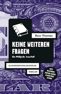 Keine weiteren Fragen - Ross Thomas - ebook
