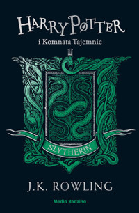 Harry Potter i Komnata Tajemnic (Slytherin) - JK Rowling - książka