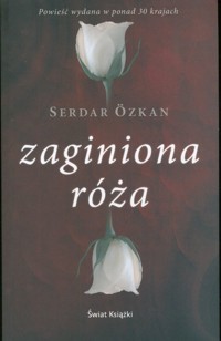 Zaginiona róża - Serdar Özkan - ebook