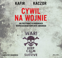 Cywil na wojnie - Kafir, Kaczor - ebook + audiobook