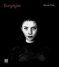 Eurydyka - Darek Foks - książka