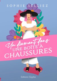 Un diamant dans une boîte à chaussures - Sophie Selliez - ebook