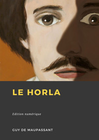 Le Horla - Guy de Maupassant - ebook