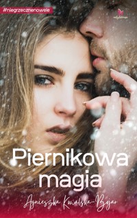 Piernikowa magia - Agnieszka Kowalska-Bojar - ebook + audiobook