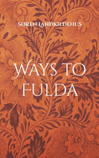 Ways to Fulda - Søren Landkildehus - ebook