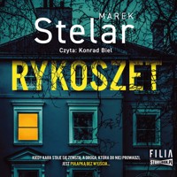 Rykoszet - Marek Stelar - ebook + audiobook + książka