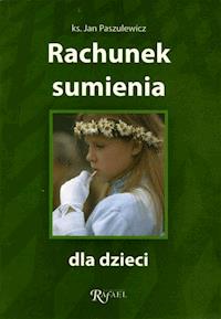 Rachunek sumienia dla dzieci - ks. Jan Paszulewicz - ebook