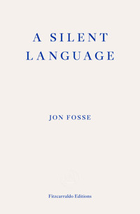 A Silent Language - Jon Fosse - ebook