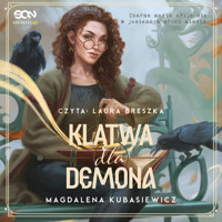 Klątwa dla demona - Magdalena Kubasiewicz - ebook + audiobook + książka
