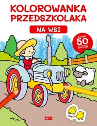 Kolorowanka przedszkolaka Na wsi -  - książka