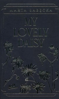My Lovely Daisy. Wydanie premium - Łabęcka Marta - książka