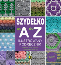 Szydełko od A do Z -  - książka