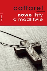 Nowe listy o modlitwie - Caffarel Henri - książka