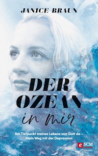 Der Ozean in mir - Janice Braun - ebook