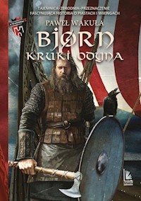 Bjorn Kruki Odyna - Paweł Wakuła - ebook + książka