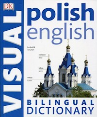 Polish English Bilingual Visual Dictionary -  - książka