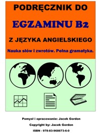 Podręcznik do egzaminu B2 z języka angielskiego - Gordon Jacek - ebook