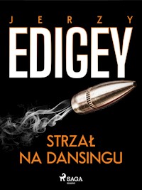 Strzał na dansingu - Jerzy Edigey - ebook + audiobook