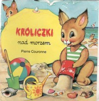 Króliczki nad morzem - Pierre Couronne - ebook