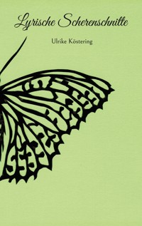 Lyrische Scherenschnitte - Ulrike Köstering - ebook
