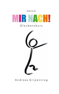 Mir nach! - Andreas Gripentrog - ebook