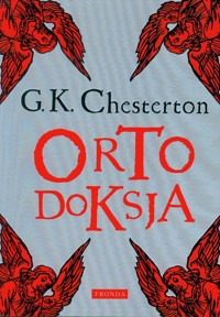 Ortodoksja - Chesterton Gilbert K. - książka