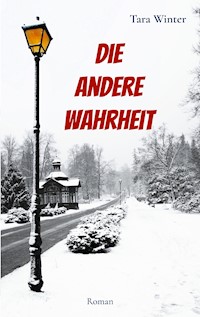 Die andere Wahrheit - Tara Winter - ebook