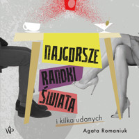 Najgorsze randki świata i kilka udanych - Agata Romaniuk - ebook + audiobook