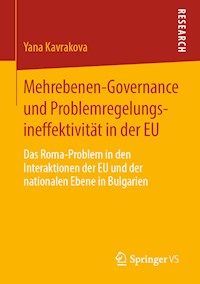 Mehrebenen-Governance und Problemregelungsineffektivität in der EU - Yana Kavrakova - ebook