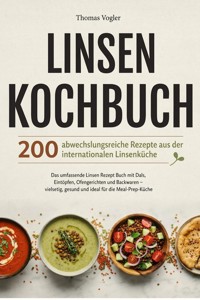Linsen Kochbuch - Thomas Vogler - ebook