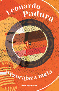 Wczorajsza mgła - Padura Leonardo - ebook + książka