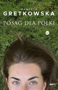 Posag dla Polki - Manuela Gretkowska - ebook + audiobook + książka