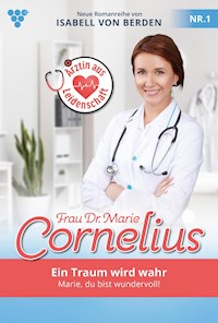 Ein Traum wird wahr - Isabell von Berden - ebook