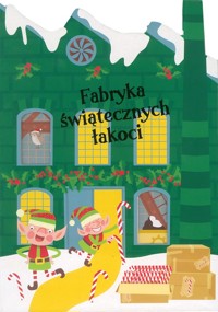 Fabryka świątecznych łakoci - van Dooren Nicole - książka