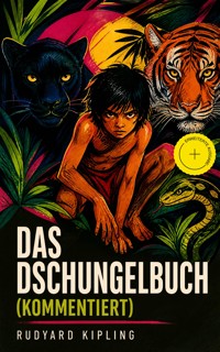 Das Dschungelbuch (Kommentiert) - Rudyard Kipling - ebook
