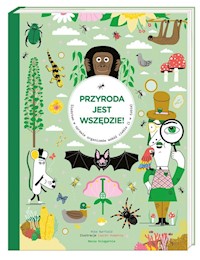 Przyroda jest wszędzie! Śledztwo w sprawie organizmów wokół ciebie i w tobie - Barfield Mike - książka