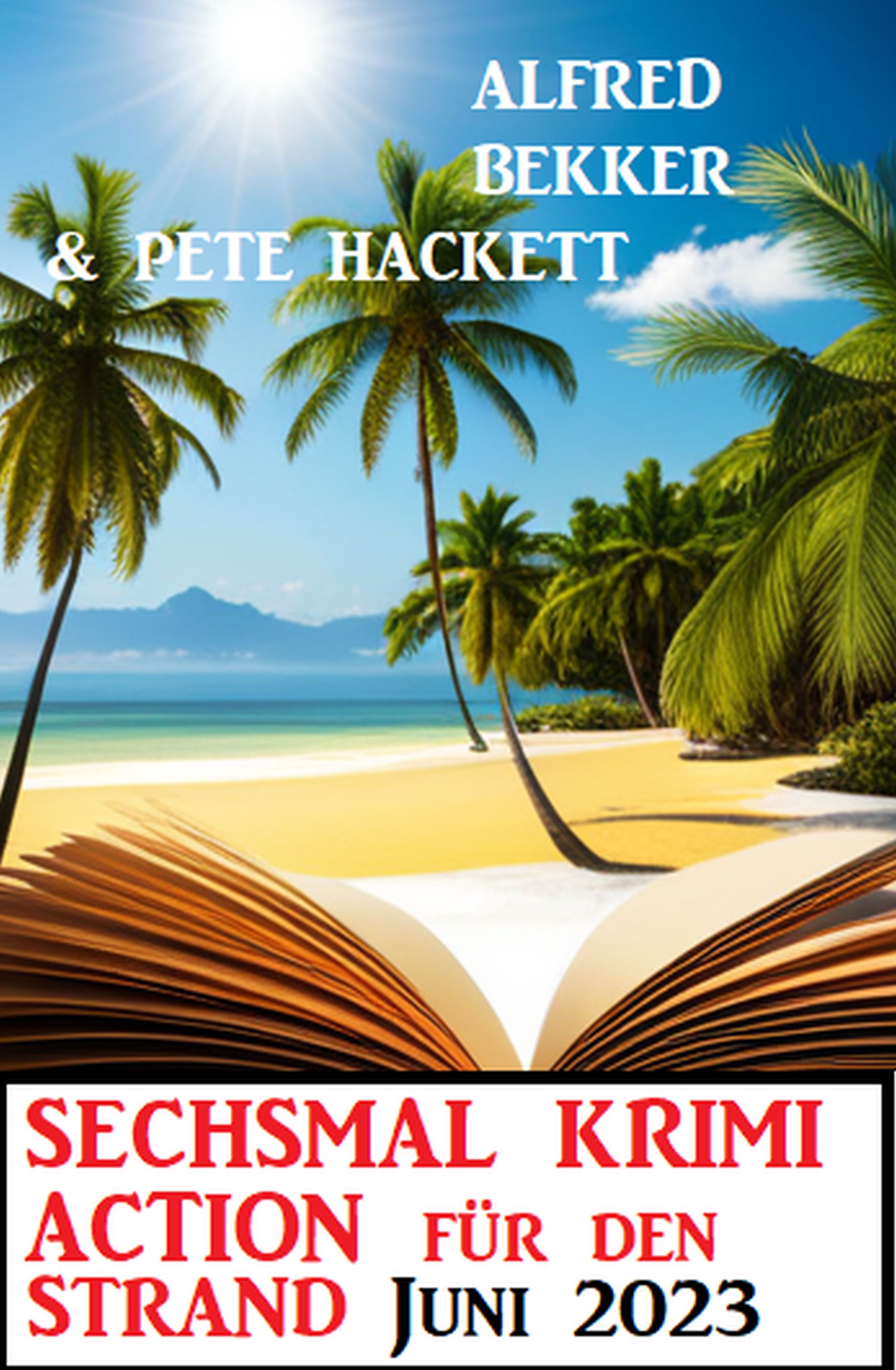 Sechsmal Krimi Action für den Strand Juni 2023