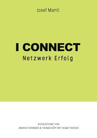 I connect - Josef Mantl - ebook