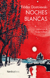 Noches Blancas - Fiodor Dostoievski - ebook