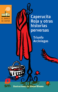 Caperucita Roja y otras historias perversas - Triunfo Arciniegas - ebook