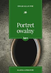 Portret owalny - Edgar Allan Poe - darmowy ebook