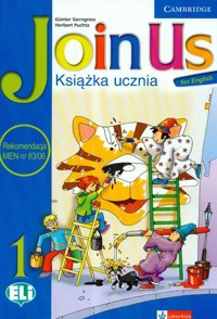 Join Us for English 1 Książka ucznia z płytą CD - Gerngross Gunter, Puchta Herbert - książka