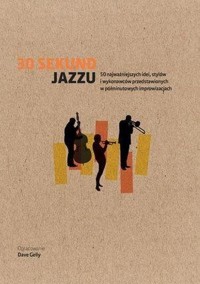 30 sekund jazzu - Gelly Dave - książka