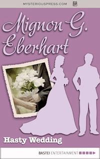 Hasty Wedding - Mignon G. Eberhart - ebook