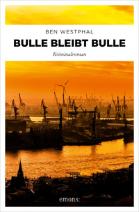 Bulle bleibt Bulle - Ben Westphal - ebook