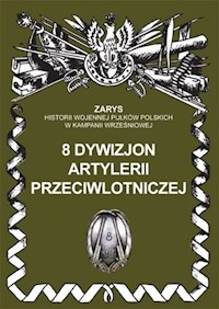 8 dywizjon artylerii przeciwlotniczej - Dymek Przemysław - książka