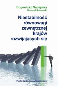 Niestabilność równowagi zewnętrznej krajów rozwijających się - Najlepszy Eugeniusz, Sobański Konrad - książka