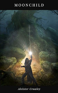 Moonchild - Aleister Crowley - ebook