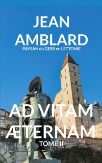 AD VITAM ÆTERNAM TOME II - Jean Amblard - ebook