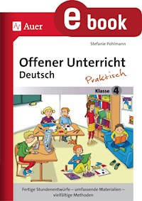 Offener Unterricht Deutsch - praktisch Klasse 4 - Stefanie Pohlmann - ebook